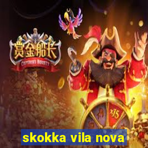 skokka vila nova